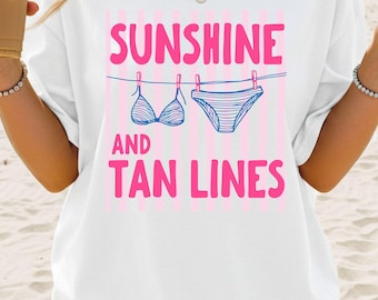 Sunshine and Tan Lines Graphic T-Shirt and Sweatshirt