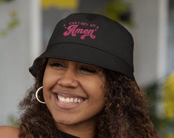 Embroidered Bucket Hat - "Can I Get An Amen?" - Fun Summer Accessory, Perfect Gift, Beach Hat, Trendy Headwear, Vacation Gear