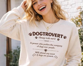 Dogtrovert definition sweatshirt | Dog lover crewneck, paw print design