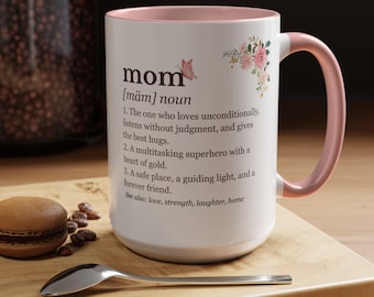 Mom Dictionary Definition Ceramic Mug, Accent Mug 11oz, 15oz, Mothers Day Gift for Mom, Coffee Mug for Mom, Tea Mug for Mom, Mothers Day Mug