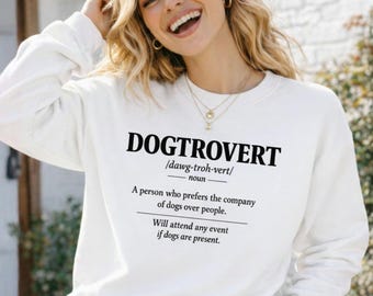 Dogtrovert definition sweatshirt | Dog lover crewneck, paw print design