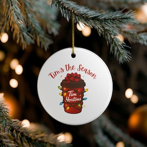 Tim's the Season Canadian Coffee Lover Ceramic Ornament | Tim Hortons Holiday