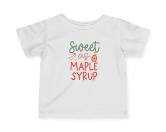 Maple Syrup Infant Tee, Cute Fall Baby Shirt, Sweet Infant Jersey, Fall Baby Tee, Infant Fall Shirt, Cozy Baby Tee