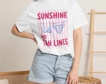 Sunshine and Tan Lines Graphic T-Shirt and Sweatshirt