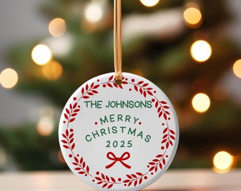 Personalized Christmas Ornament, Round Ceramic Ornament, Custom Name Ornament, Cute Christmas 2025 Ornament, Family Memento Ornament