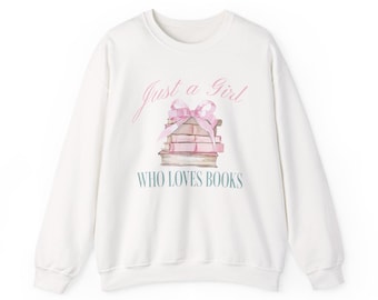 Book Lover Sweatshirt, Coquette Pullover, Girl Who Loves Books, Heavy Blend Crewneck, Christmas Gift
