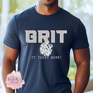 GRIT It Takes More | PNG Digital File | DTF File | Sublimation File | Lions