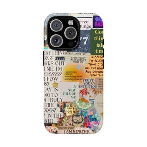 May include: A colorful phone case with a collage of motivational quotes and images. The case features a cat illustration, a new era of me quote, and the words "trust your intuition".