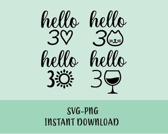 30th Birthday SVG Bundle: Hello 30 Designs (Instant Download)