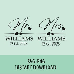 Könnte beinhalten: Ein digitales Design mit "Mr." und "Mrs." in Schreibschrift, dem Nachnamen "Williams" und dem Datum "12. Okt. 2025". Schwarze Herzen akzentuieren das Design auf hellgrünem Hintergrund. Der Text "SVG-PNG INSTANT DOWNLOAD" ist ebenfalls enthalten.