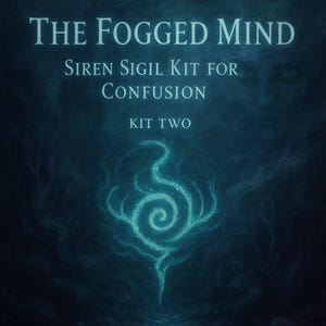 The Fogged Mind – Siren Sigil Kit for Confusion, Obsession & Mental Fog, Make Them Obsessed,  Thought Implants, Implant A Thought