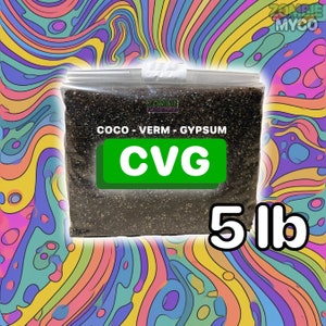May include: A 5 lb bag of Coco-Verm-Gypsum CVG substrate for growing mushrooms. The bag is white and has a black label with the text "Coco - Verm - Gypsum CVG" and "5 lb".