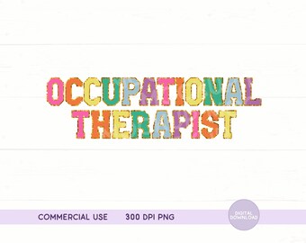 Occupational Therapist PNG | Occupational Therapy Sublimation | OT Sublimation | OT png | Occupational Therapy T-Shirt png | ot preppy
