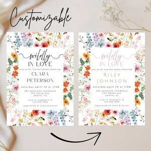 May include: Two rectangular bridal shower invitation cards featuring a colorful watercolor wildflower border. The text reads "wildly IN LOVE" followed by "join us for a bridal shower honoring" with names, dates, and location details printed in black.