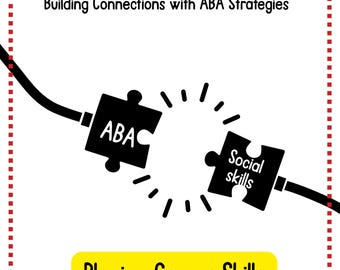 ABA Connecting the Pieces Elementary Social Skills Curriculum for Game Play using Behavior Skills Training