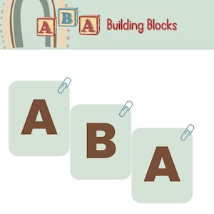 May include: A green background with a rainbow arch at the top.  Three wooden blocks with the letters A, B, and A are stacked on top of each other.  Below the blocks, the words "Building Blocks" are written in brown text.  Three green squares with the letters A, B, and A are attached to the background with paper clips.  The words "ABA in Play" are written in brown text at the bottom of the image.