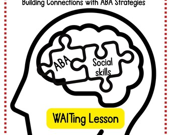 Connecting the Pieces Social Skills Curriculum Elementary Edition WAITing