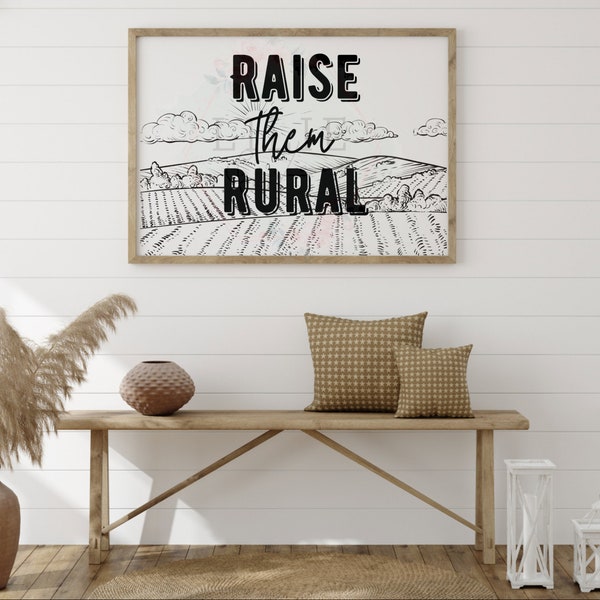 Raise them Rural Digital Download PNG
