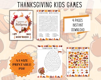 May include: Four printable Thanksgiving-themed kids' games: a word search, a maze, an I-Spy game, and a word search. The games feature a festive autumn color scheme with turkeys, pumpkins, and leaves. The text "4 Pages Instant Download" is included in the image.