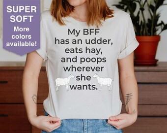 Funny Goat BFF Tee Shirt, Goat Lover Gift