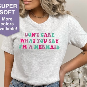 Mermaid Shirt - Funny Mermaid Shirt - Mermaid Quote Shirt - Inspirational Shirt - Yoga Tee - Birthday Gift For Her - Funny Graphic Tee