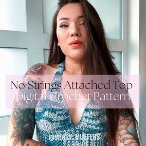 May include: A crochet halter top with a blue and white striped pattern. The top is cropped and has a deep V-neckline. The text "No Strings Attached Top Digital Crochet Pattern" is written across the top of the image. The text "@MOLLY_MUFFERS" is written below the top.