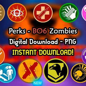 Könnte beinhalten: Eine Sammlung von neun bunten digitalen Bildern von Perks aus dem Call of Duty: Black Ops 6 Zombies-Spiel. Die Bilder sind in einem Kreis um den Text "Perks - BO6 Zombies Digital Download - PNG INSTANT DOWNLOAD!" angeordnet.