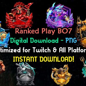 May include: A collection of eight digital gaming badges featuring mythological figures in various colours including red, blue, purple, gold, and silver. The text reads Ranked Play BO7, Digital Download - PNG, Optimized for Twitch & All Platforms, INSTANT DOWNLOAD!
