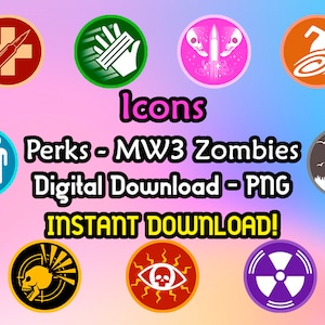 May include: A set of nine colourful round icons featuring different symbols, including a cross with a bullet, a hand with a glove, a rocket with skulls, a running figure, a tombstone with RIP, a skull with spikes, an eye with a skull, and a radiation symbol. The icons are labelled "Icons" and "Perks - MW3 Zombies Digital Download - PNG INSTANT DOWNLOAD!"