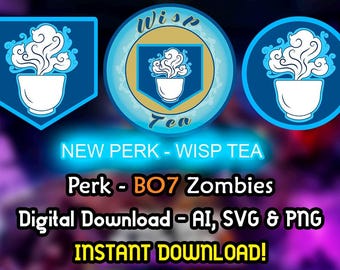 Soda Perk Wisp Tea Black Ops 7 Zombies - Perk Zombies - Wisp Tea - BO7 Zombies - COD -Ai - SVG - PNG