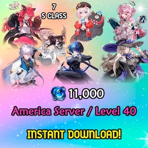 Puede incluir: Gráfico digital con personajes de estilo anime, el texto "7 S CLASS" y "11.000". El texto adicional dice "America Server / Level 40" y "INSTANT DOWNLOAD!". Los personajes están en varias poses y atuendos.