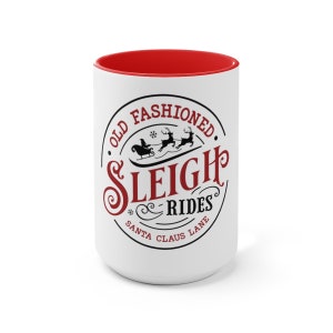 Christmas Mug - Two-Tone Coffee Mugs, 15oz - Old Fashion Sleigh Rides - Santa Clause Lane