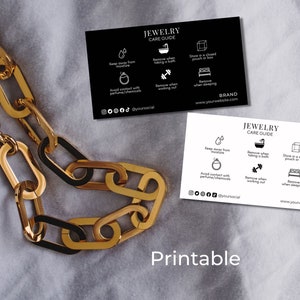 May include: Printable jewellery care guide card with black and white icons and text. The card includes instructions on how to keep jewellery away from moisture, remove jewellery when taking a bath, working out, or sleeping, and store jewellery in a closed pouch or box. The card also includes the text "JEWELLERY CARE GUIDE" and "BRAND" with a website address.