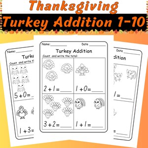 May include: Thanksgiving-themed worksheet titled "Turkey Addition 1-10." The black and white pages feature turkey illustrations and addition problems. The worksheet is designed for counting and writing totals, perfect for early learners.