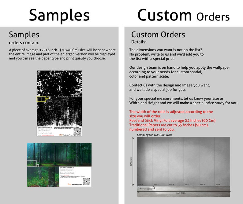 May include: Two images showing samples and custom orders for wallpaper. The first image shows a sample of a black and white wallpaper design and a sample of a green forest wallpaper design. The second image shows a diagram of how the wallpaper rolls are cut and measured. The text in the image reads "Samples" and "Custom Orders".