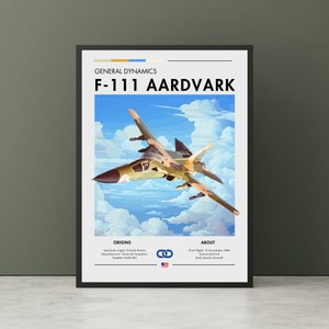 May include: A poster featuring a General Dynamics F-111 Aardvark fighter jet flying against a blue sky with white clouds. The poster includes the text "GENERAL DYNAMICS" and "F-111 AARDVARK" in black text. The poster also includes information about the aircraft's origins and about the aircraft.