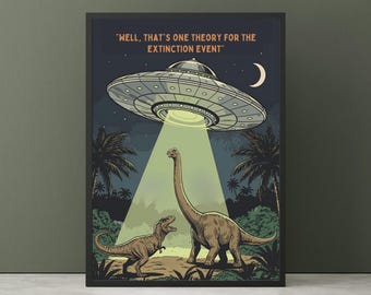 Póster OVNI de extinción de dinosaurios: divertida impresión artística de pared de ciencia ficción retro, decoración espacial vintage T-Rex Brachiosaurus, regalo de humor paleontológico.