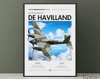 May include: A framed poster featuring a De Havilland DH.98 Mosquito aircraft in flight against a blue sky with white clouds. The text includes DH.98 MOSQUITO, DE HAVILLAND, ORIGINS, ABOUT, and technical details like production years and role.