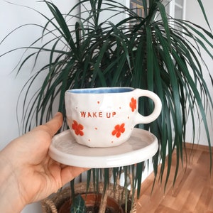 Handmade Ceramic Mug, Wake Up Ceramic Mug, Handmade Ceramic Mug and Saucer Set