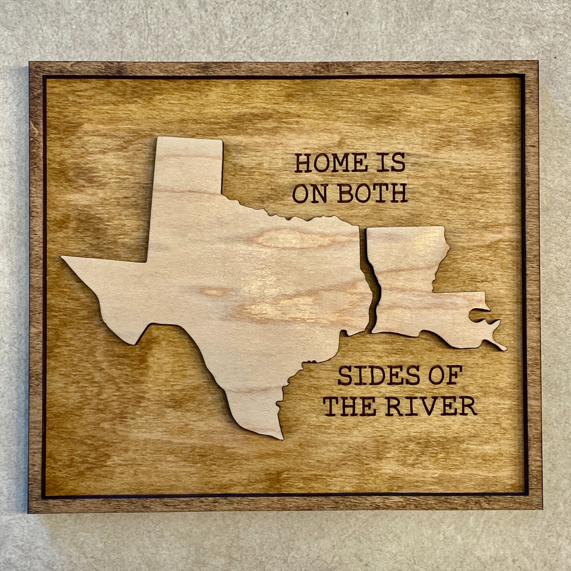 Home Is On Both Sides Of The River Louisiana Texas Wood Wall Decor Sign
