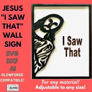 Laser Cut Funny Jesus I Saw That Layered Wall Sign - SVG DXF AI - Laser File