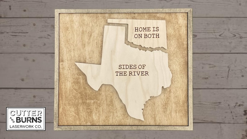 Home Is On Both Sides Of The River Oklahoma Texas Wood Wall Decor Sign