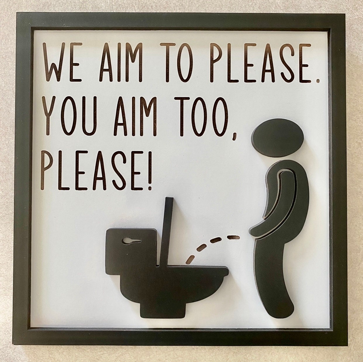 We aim to please you aim too please funny boys bathroom wall hanging
