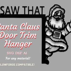 Découpe au laser Père Noël J’ai vu ce drôle de cintre de garniture de porte de Noël - SVG DXF AI - Laser File