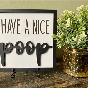Have A Nice Poop Funny Bathroom Wall Hanging Decor Sign