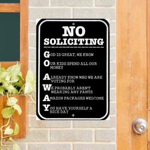 No Soliciting Funny Engraved Acrylic Plastic Porch Sign, Go Away