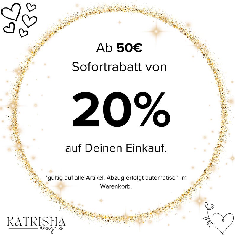 Może przedstawiać: Okrągła grafika ze złotą brokatową obw&oacute;dką zawierająca tekst Ab 50&euro; Sofortrabatt von 20% auf Deinen Einkauf. Projekt zawiera małe czarne kontury serc w lewym g&oacute;rnym rogu oraz ikonę kwiatowego serca w prawym dolnym rogu.