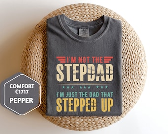 Comfort Colors Fathers Day Stepdad Shirt, Gift for Dad, Happy Fathers Day Shirt, Vintage Funny Stepdad Shirt