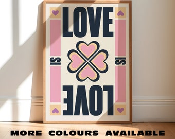 Love Is Love Art Print | Modern Typographic Poster