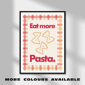Come más pasta, farfelle / Arte de pared ilustrativo para cocina y comedor / A5 A4 A3 A2 A1 / Póster de pared sin marco para amantes de la comida